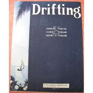  Drifting (Cover art by jorj) Music by Henry H. Tobias 