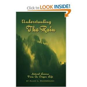  Understanding The Rain Natural Lessons From An Oregon Life 