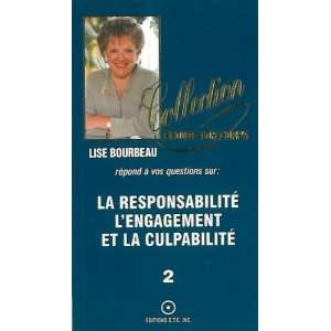  La responsabilité, lengagement et la culpabilité, tome 