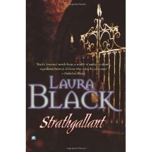  Strathgallant [Paperback] Laura Black Books