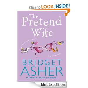 The Pretend Wife Bridget Asher  Kindle Store