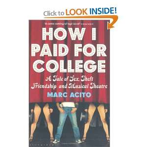  How I Paid for College (9781408802212) Books