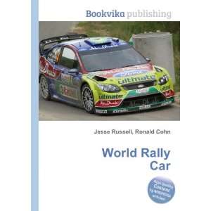  World Rally Car Ronald Cohn Jesse Russell Books