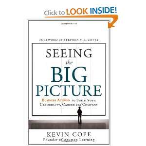  Seeing the Big Picture Business Acumen to Build Your 