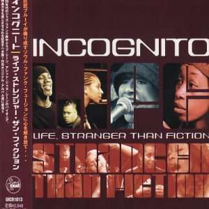 Life Stranger Than Fiction Incognito Music