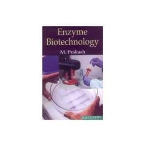  Enzyme Biotechnology (9788183562157) M. Pakrash Books