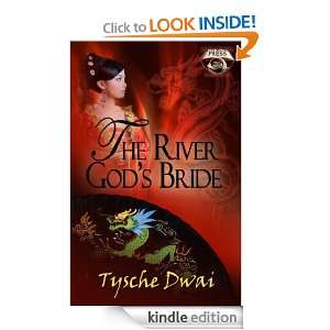 The River Gods Bride Tysche Dwai  Kindle Store