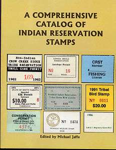COMPREHENSIVE CATALOG OF INDIAN RESERVATION STAMPS 340 pages 2400 