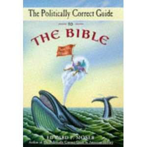  The Politically Correct Guide to the Bible (9780517707890 