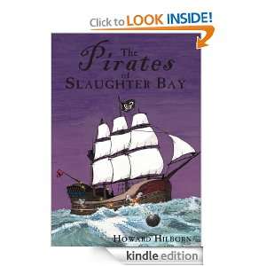 THE PIRATES OF SLAUGHTER BAY Howard Hilborn  Kindle Store