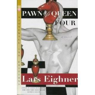 Pawn To Queen Four by Lars Eighner (Apr 15, 1997)
