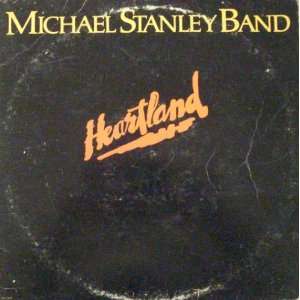  Heartland Michael Stanley Band Music