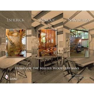 Esherick, Maloof, and Nakashima Homes of the Master Wood Artisans by 