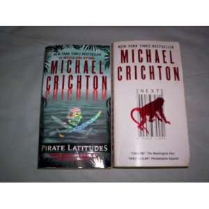   Set (Pirate Latitudes   2010 / Next   2007) Michael Crichton Books