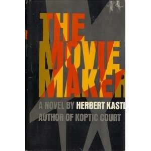  The movie maker, Herbert D Kastle Books