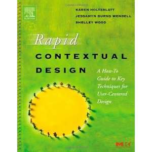  Design A How to Guide to Key Techniques for User Centered Design 