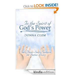   Spirit of Gods Power Gods Power Source Guidance for Positive Living