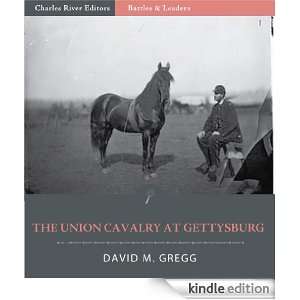 Battles & Leaders of the Civil War The Union Cavalry at Gettysburg 