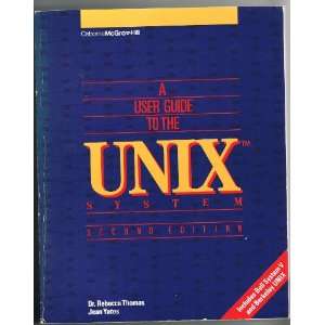  A User Guide to the Unix System (9780078811098) Rebecca 