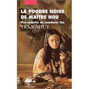   du mandarin Tân (French Edition) (9782877305761) Tran Nhut Books