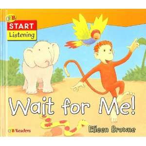  Wait for Me (Qeb Readers Start Listening) (9781595660756 