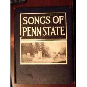 SONGS OF PENN STATE Thomas N. Robbins  Books