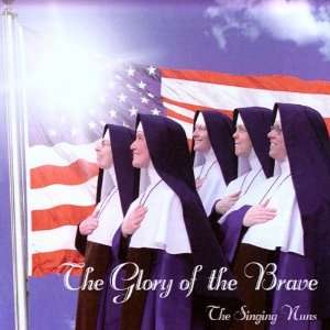  The Glory of the Brave The Singing Nuns Music