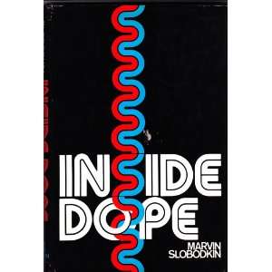  Inside dope (9780525133551) Marvin Slobodkin Books