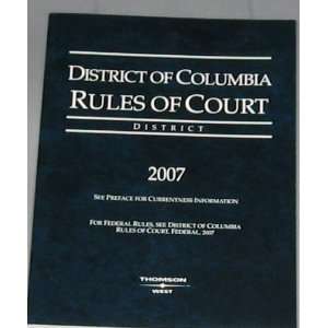  District of Columbia Rules of Court District 2007 