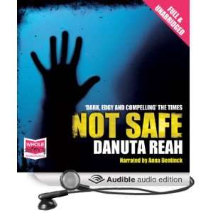  Not Safe (Audible Audio Edition) Danuta Reah, Anna 