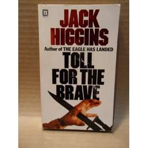  Toll for the Brave Jack Higgins Books