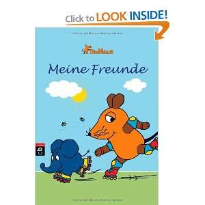  Die Maus   Meine Freunde 2 (9783570132739) unknown Books