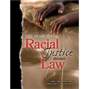   FOR RACIAL JUSTICE THROUGH LAW (9780757527098) SHIRLEY ET AL Books