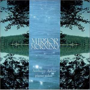  Mirror Morning Anthony Ashur Music