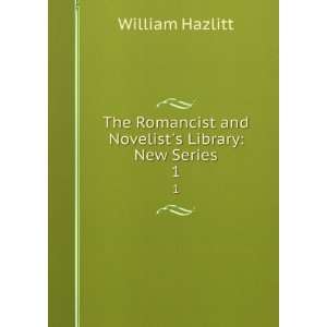  The Romancist and Novelists Library New Series. 1 