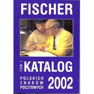   2002, Volume 1, Seventh Edition Polskich Znakow Pocztowych Books