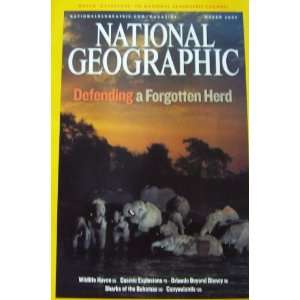  National Geographic Magazine March 2007 Defending a 