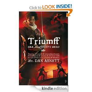 Triumff Her Majestys Hero Dan Abnett  Kindle Store