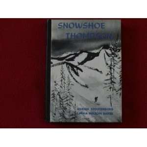  Snowshoe Thompson (9780684209586) Adrien Stoutenburg 