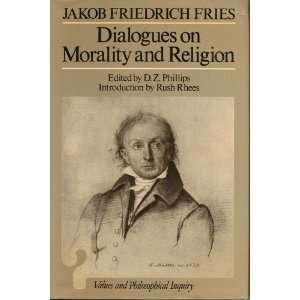  Dialogues on morality and religion (9780389203261) Jakob 