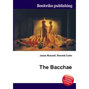  The Bacchae Ronald Cohn Jesse Russell Books