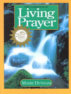 The Workbook of Living Prayer  