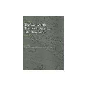  Themes American Literature Series, 1492 1820 Theme 3  Empire 
