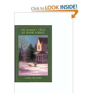   The Bobbsey Twins At Snow Lodge (9781582881355) Laura Lee Hope Books