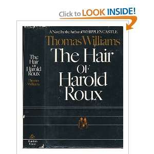  The Hair of Harold Roux Thomas Williams Books