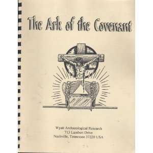  The Ark of the Covenant Ron Wyatt Books