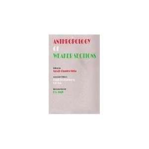  Anthropology of weaker sections (9788170224914) Books
