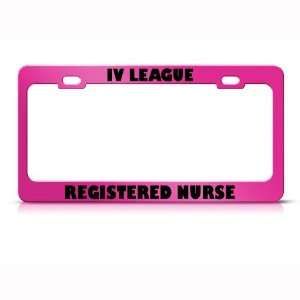 Iv League Registered Nurse Metal Career Profession license plate frame 