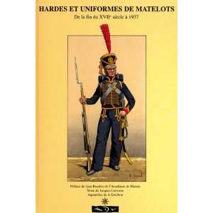  Hardes et uniformes de matelots (French Edition 