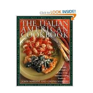  The Italian American Cookbook   A Feast Of Food From A 